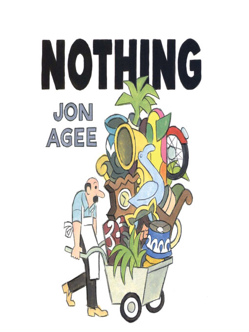 Title details for Nothing by Jon Agee - Available